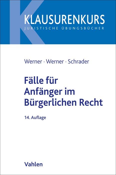 Produktbild: Klausurenkurs / F&auml;lle f&uuml;r Anf&auml;nger im B&uuml;rgerlichen Recht