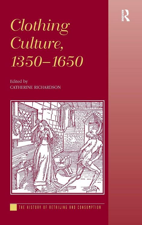 Produktbild: Clothing Culture, 1350-1650
