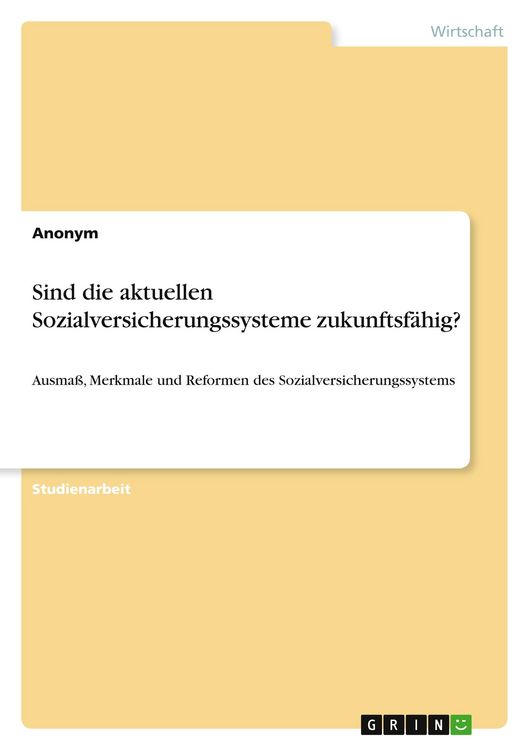Produktbild: Sind die aktuellen Sozialversicherungssysteme zukunftsf&auml;hig?