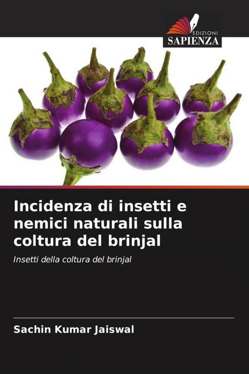 Produktbild: Incidenza di insetti e nemici naturali sulla coltura del brinjal