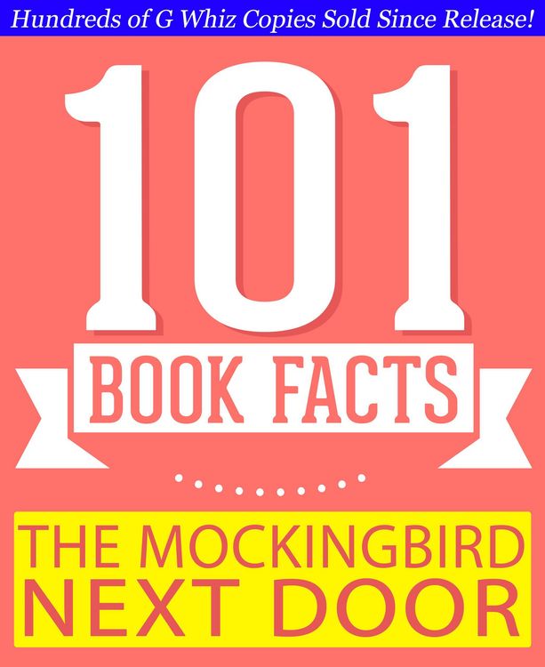 Produktbild: The Mockingbird Next Door: Life with Harper Lee - 101 Amazing Facts You Didn't Know (GWhizBooks.com)