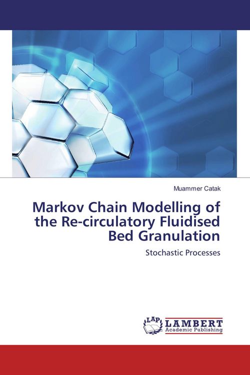 Produktbild: Markov Chain Modelling of the Re-circulatory Fluidised Bed Granulation