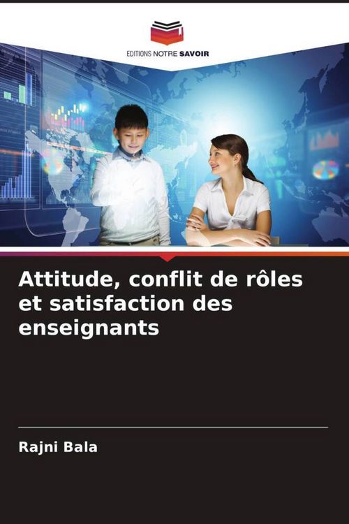 Produktbild: Attitude, conflit de r&ocirc;les et satisfaction des enseignants