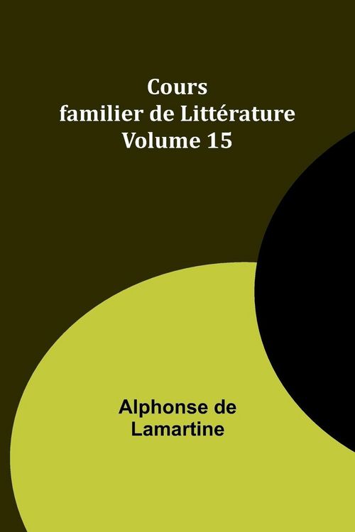 Produktbild: Cours familier de Litt&eacute;rature - Volume 15
