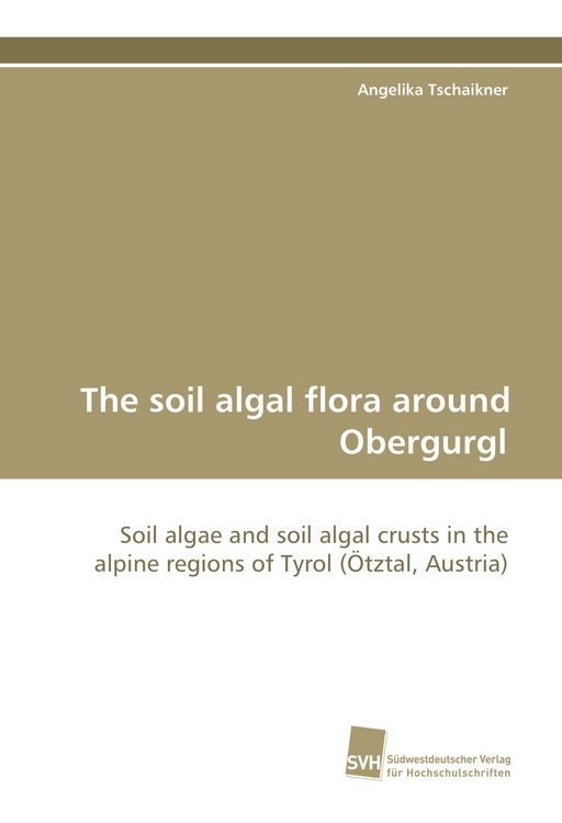 Produktbild: The soil algal flora around Obergurgl