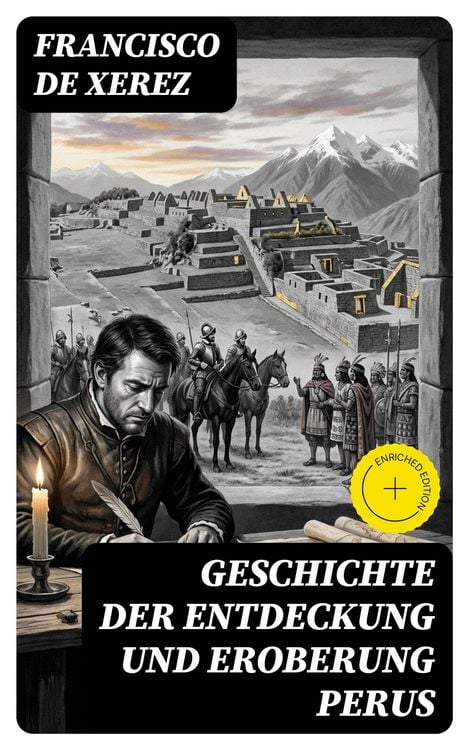 Produktbild: Geschichte der Entdeckung und Eroberung Perus