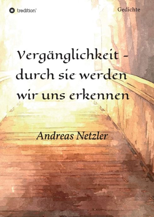 Produktbild: Verg&auml;nglichkeit - durch sie werden wir uns erkennen