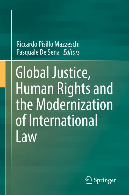 Produktbild: Global Justice, Human Rights and the Modernization of International Law