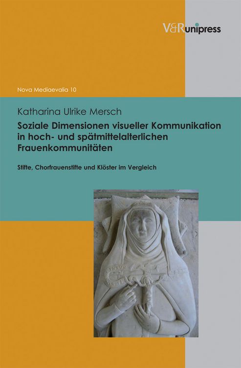 Produktbild: Soziale Dimensionen visueller Kommunikation in hoch- und sp&auml;tmittelalterlichen Frauenkommunit&auml;ten
