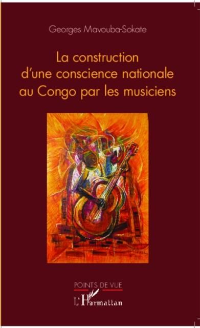 Produktbild: La construction de la conscience nationale par le musicien