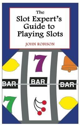 Produktbild: The Slot Expert's Guide to Playing Slots