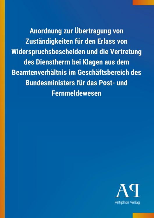 Produktbild: Anordnung zur &Uuml;bertragung von Zust&auml;ndigkeiten f&uuml;r den Erlass