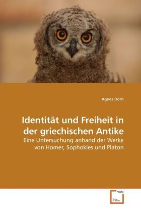 Produktbild: Dorn, A: Identit&auml;t und Freiheit in der griechischen Antike