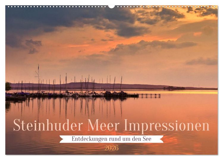 Produktbild: Steinhuder Meer Impressionen (Wandkalender 2026 DIN A2 quer), CALVENDO Monatskalender