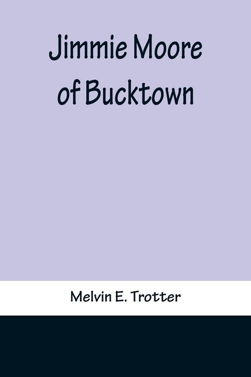 Produktbild: Jimmie Moore of Bucktown
