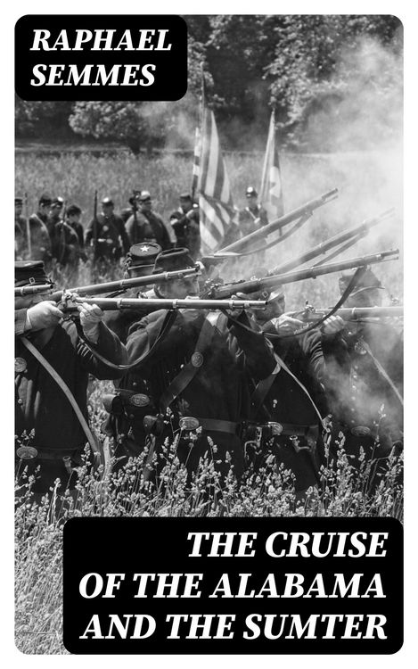 Produktbild: The Cruise of the Alabama and the Sumter