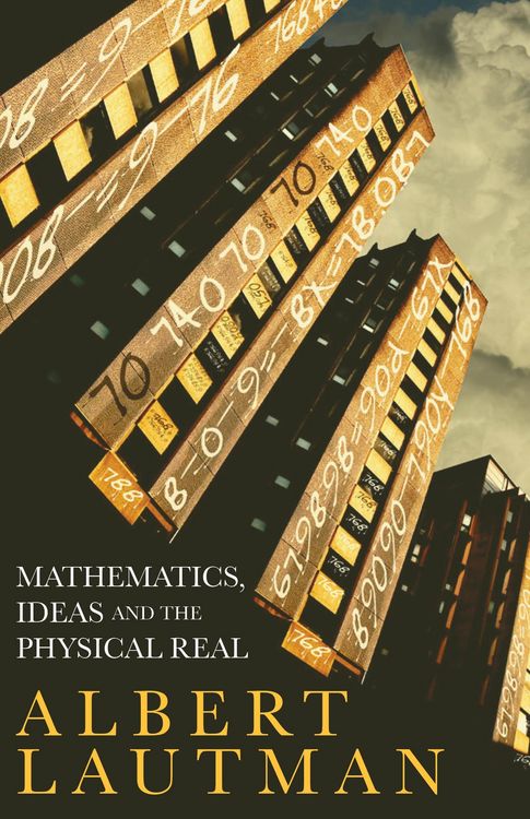 Produktbild: Mathematics, Ideas and the Physical Real