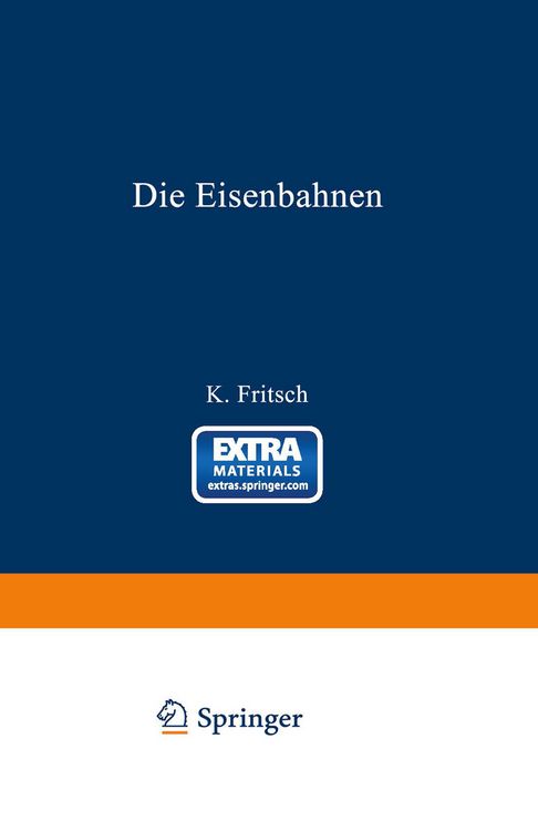 Produktbild: Die Eisenbahnen. Allgemeine Bestimmungen; Verwaltung der Staatseisenbahnen; Staatsaufsicht &uuml;ber Privatbahnen; Beamte und Arbeiter; Finanzen, Steuern;