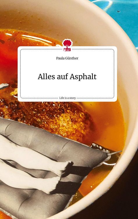 Produktbild: Alles auf Asphalt. Life is a Story - story.one