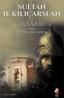 Produktbild: Sultan 2. Kilicarslan ve Aksaray