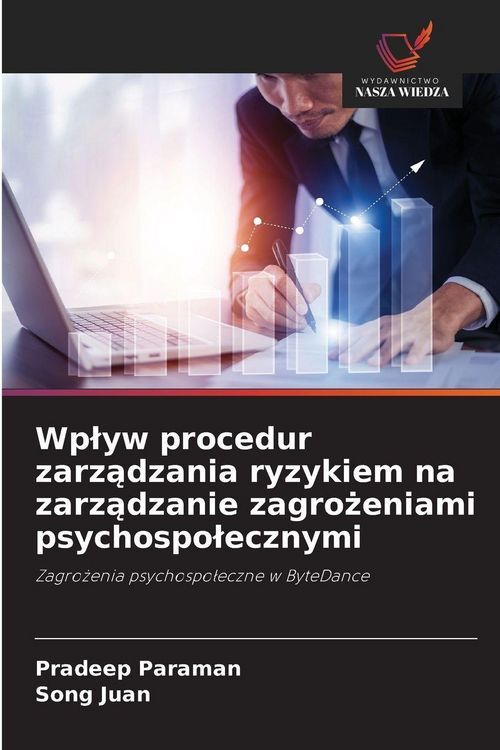 Produktbild: Wp&iquest;yw procedur zarz&iquest;dzania ryzykiem na zarz&iquest;dzanie zagro&iquest;eniami psychospo&iquest;ecznymi