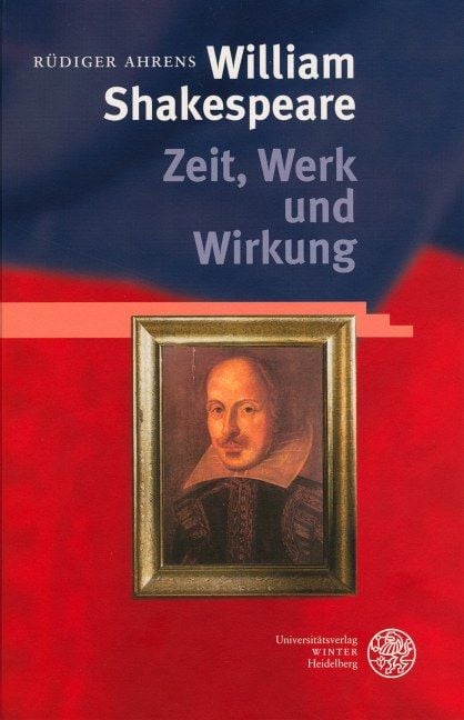 Produktbild: William Shakespeare - Zeit, Werk und Wirkung