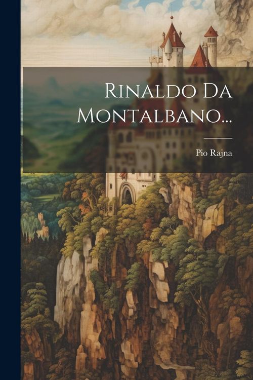 Produktbild: Rinaldo Da Montalbano...