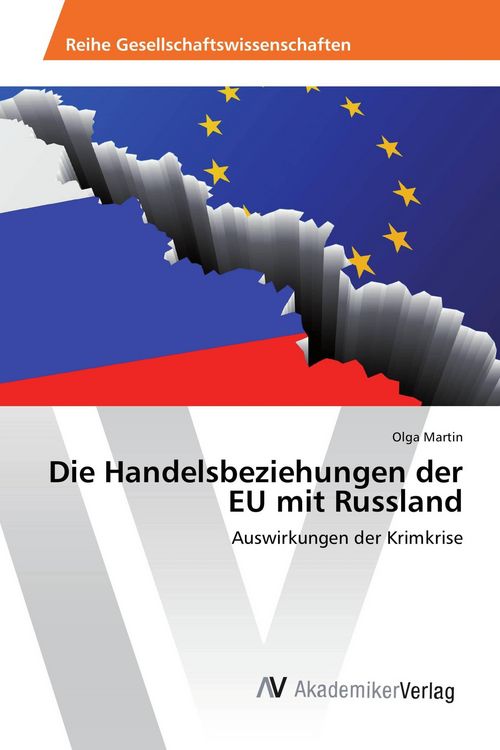 Produktbild: Die Handelsbeziehungen der EU mit Russland