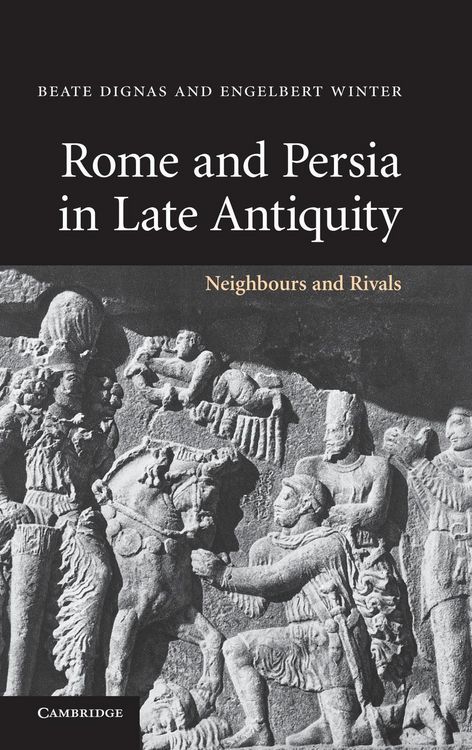 Produktbild: Rome and Persia in Late Antiquity