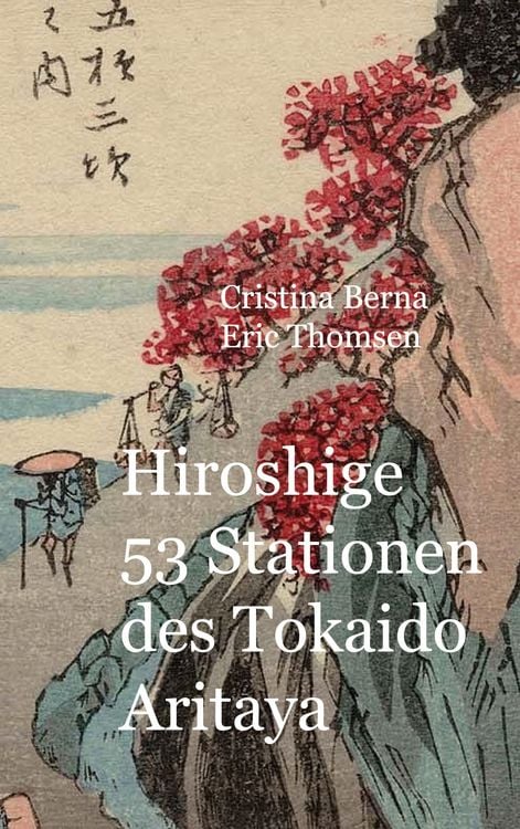 Produktbild: Hiroshige 53 Stationen des Tokaido Aritaya