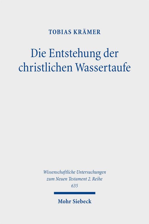 Produktbild: Die Entstehung der christlichen Wassertaufe