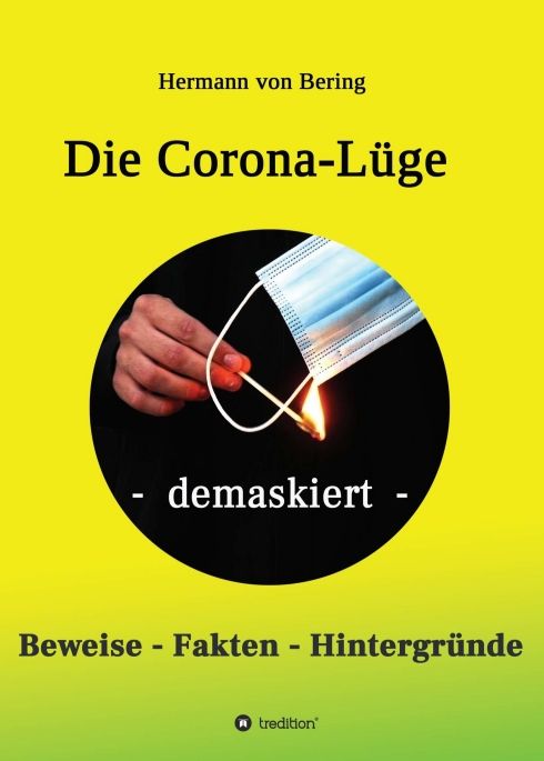Produktbild: Die Corona-L&uuml;ge - demaskiert