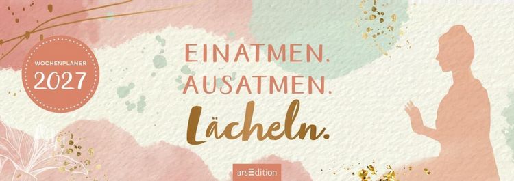 Produktbild: Tischkalender Einatmen. Ausatmen. L&auml;cheln. 2027
