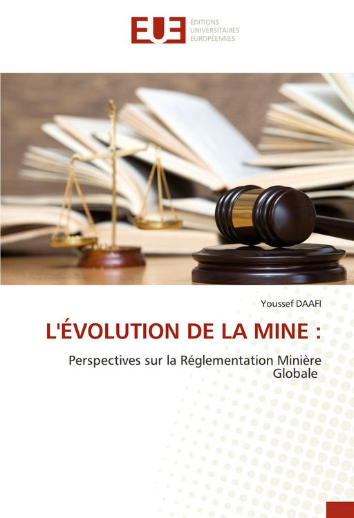 Produktbild: L'&eacute;volution De La Mine :