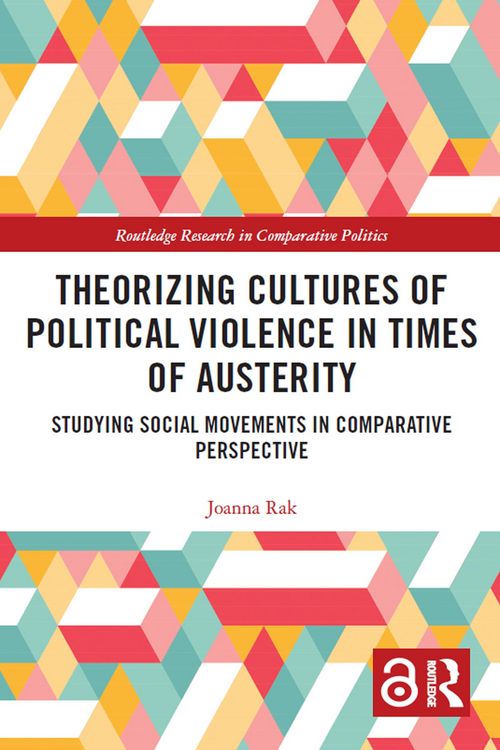 Produktbild: Theorizing Cultures of Political Violence in Times of Austerity