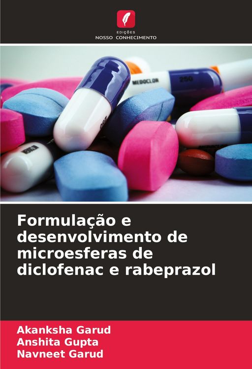Produktbild: Formula&ccedil;&atilde;o e desenvolvimento de microesferas de diclofenac e rabeprazol