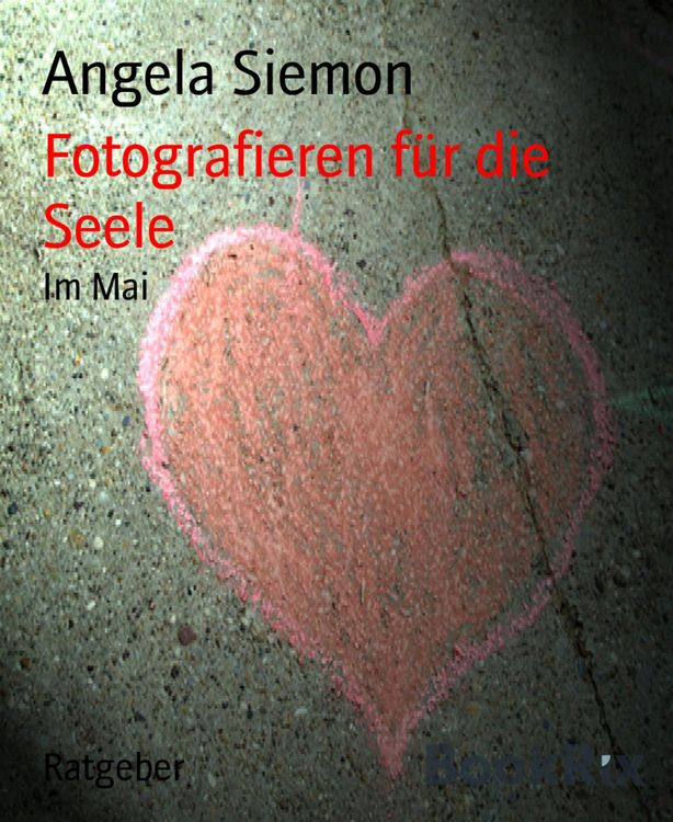 Produktbild: Fotografieren f&uuml;r die Seele