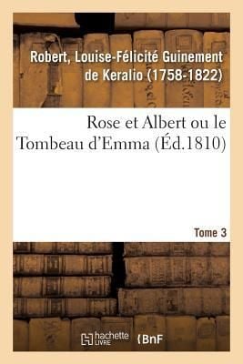 Produktbild: Rose Et Albert Ou Le Tombeau d'Emma. Tome 3