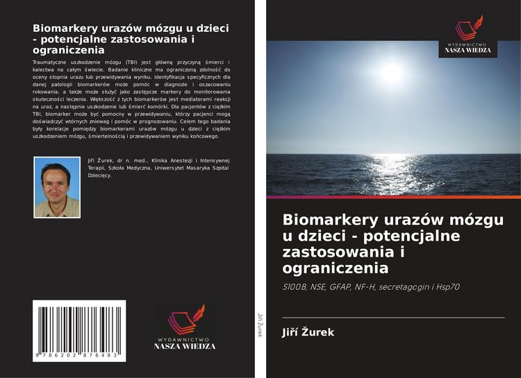 Produktbild: Biomarkery uraz&oacute;w m&oacute;zgu u dzieci - potencjalne zastosowania i ograniczenia