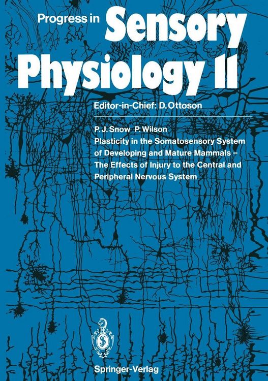 Produktbild: Plasticity in the Somatosensory System of Developing and Mature Mammals - The Effects of Injury to the Central and Peripheral Nervous System