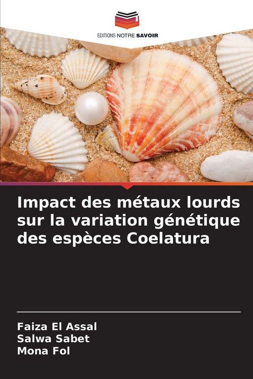 Produktbild: Impact des m&eacute;taux lourds sur la variation g&eacute;n&eacute;tique des esp&egrave;ces Coelatura
