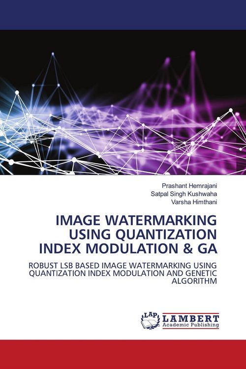 Produktbild: IMAGE WATERMARKING USING QUANTIZATION INDEX MODULATION & GA