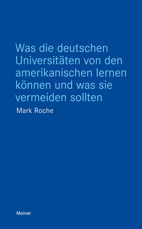 Produktbild: Was die deutschen Universit&auml;ten von den amerikanischen lernen k&ouml;nnen und was sie vermeiden sollten
