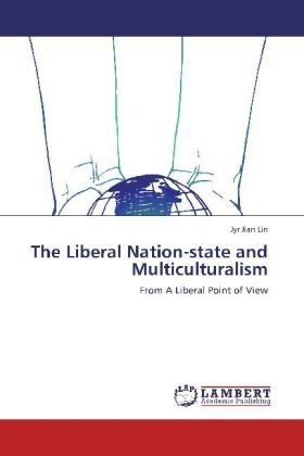Produktbild: Lin, J: Liberal Nation-state and Multiculturalism