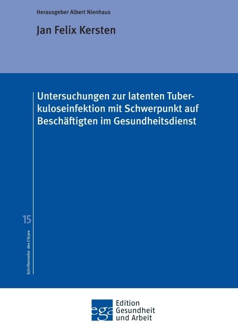 Produktbild: Untersuchungen zur latenten Tuberkuloseinfektion mit Schwerpunkt auf Besch&auml;ftigten im Gesundheitsdienst