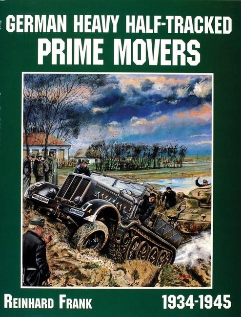 Produktbild: German Heavy Half-Tracked Prime Movers
