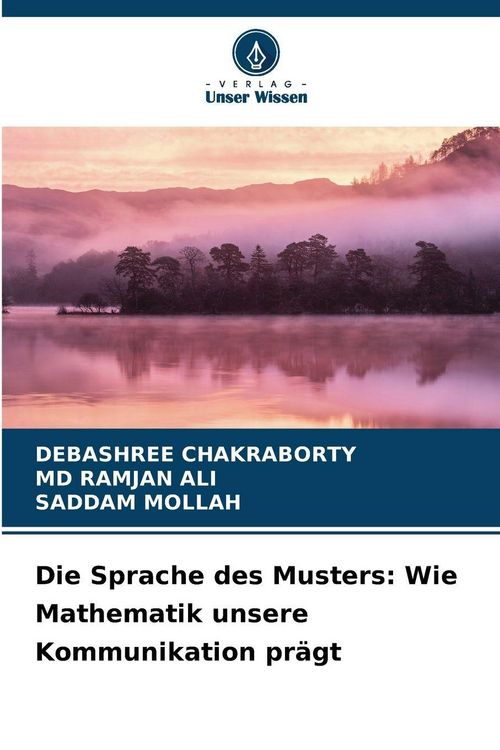 Produktbild: Die Sprache des Musters: Wie Mathematik unsere Kommunikation pr&auml;gt