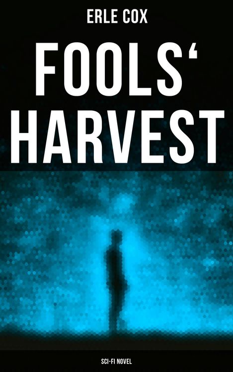 Produktbild: Fools' Harvest (Sci-Fi Novel)