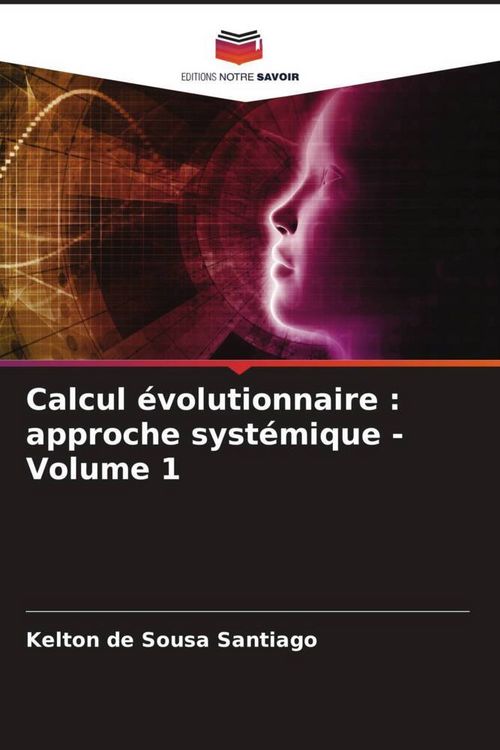 Produktbild: Calcul &eacute;volutionnaire : approche syst&eacute;mique - Volume 1