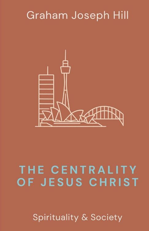 Produktbild: The Centrality of Jesus Christ